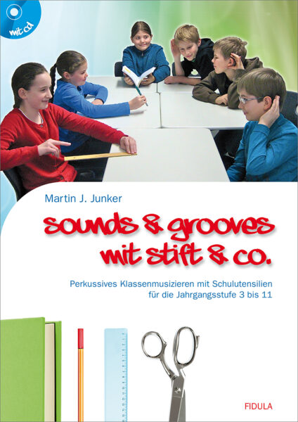 Sounds & Grooves mit Stift & Co. (Buch incl. CD)
