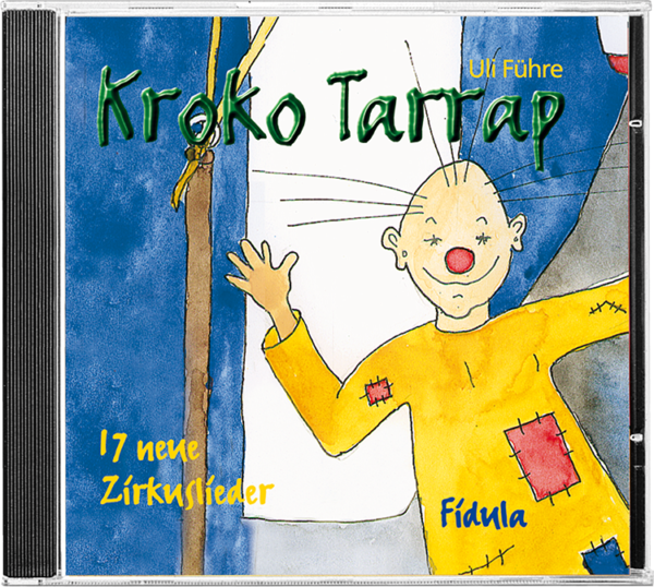 CD Kroko Tarrap (17 Zirkuslieder - Version mit Kinderchor)