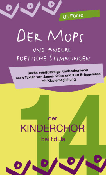 Der Mops und andere poetische Stimmungen (der KINDERCHOR 14)