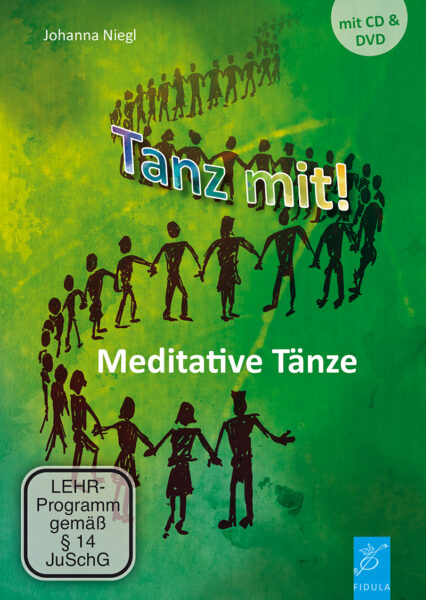 Tanz mit! – Meditative Tänze (CD/DVD)