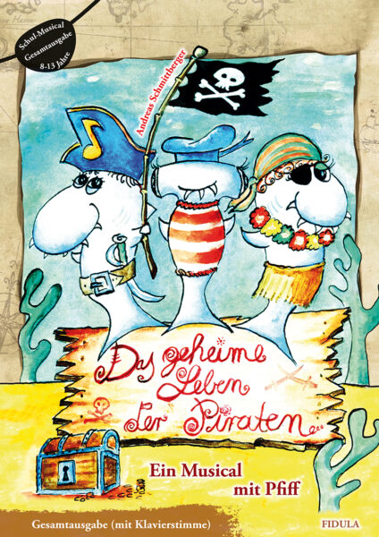 Das geheime Leben der Piraten (Musical)