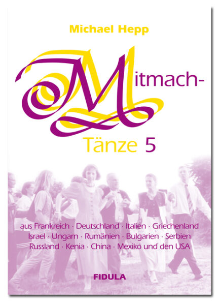 Mitmachtänze 5 (Tanzbeschreibungen als Download)