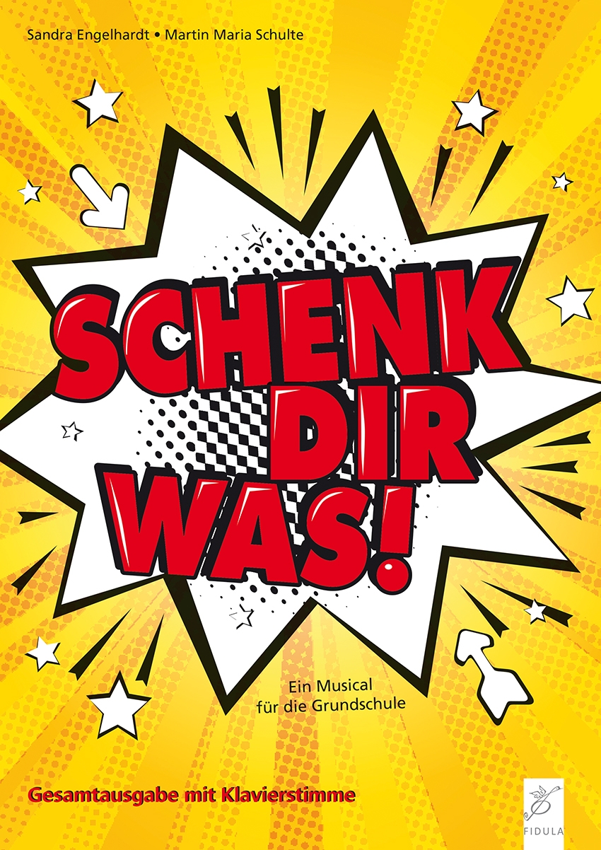 Schenk dir was! (Schulmusical)