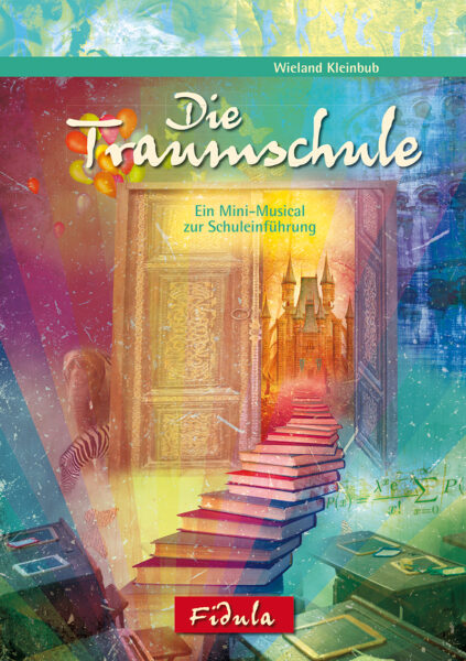 Die Traumschule (Musical)