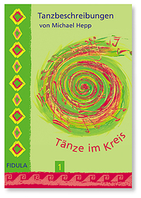Tänze im Kreis 1 (Tanzbeschreibungen)