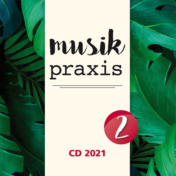 musikpraxis-Jahres-CD 2021-2