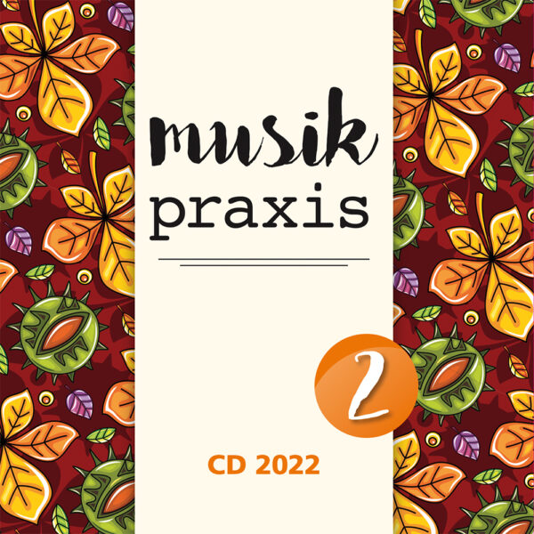 musikpraxis-Jahres-CD 2022-2